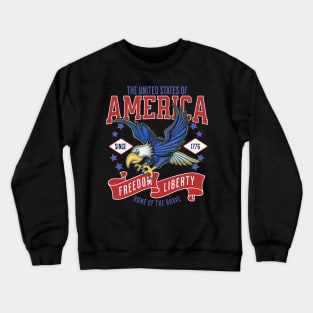 Freedom and Liberty Since 1776 Crewneck Sweatshirt